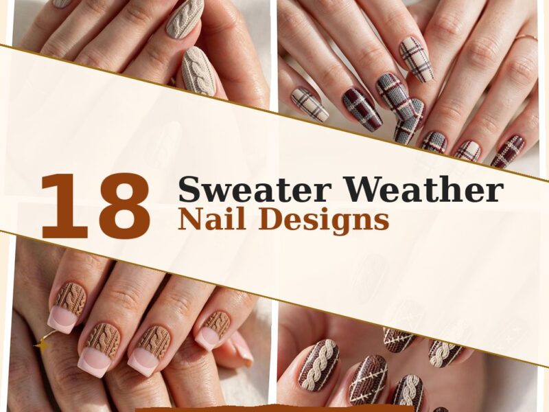 18 Sweater Weather Nail Designs for Cozy Autumn Days — nail designs collage