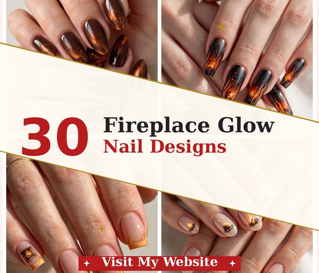 30 Fireplace Glow Nail Designs for Cozy Winter Nights — nail designs collage
