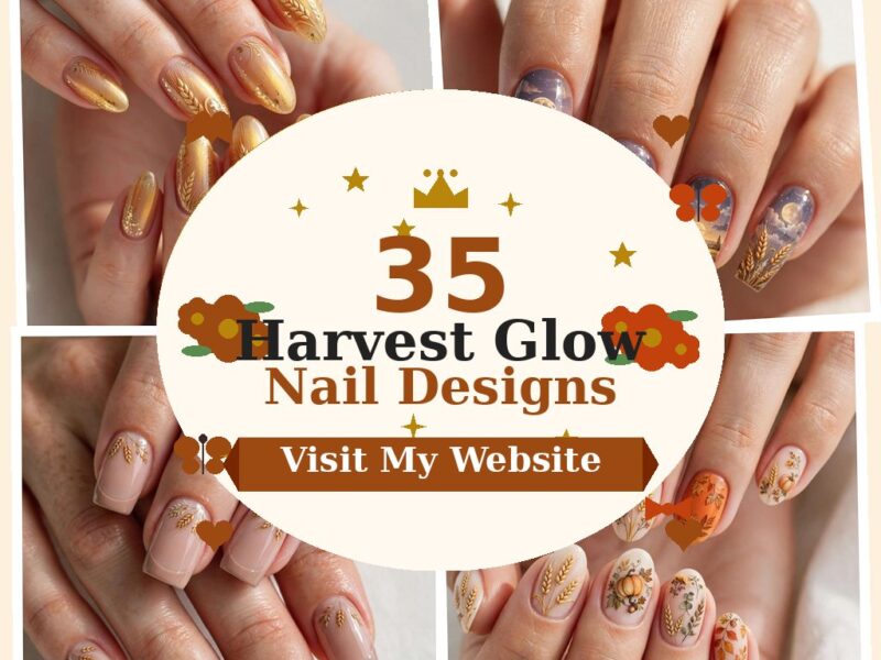 35 Harvest Glow Nail Designs for Warm Autumn Evenings — nail designs collage