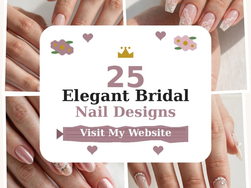 25 Elegant Bridal Nail Designs for a Dream Wedding Day — nail designs collage